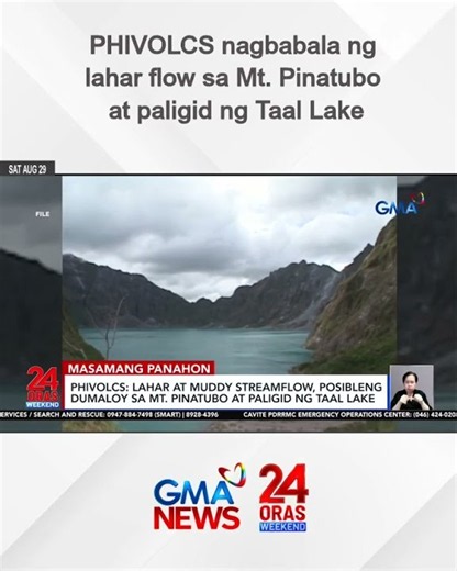 PHIVOLCS nagbabala ng lahar flow sa Mt. Pinatubo at paligid ng Taal Lake | 24 Oras Weekend