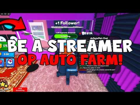 Be a Streamer Script Auto Farm Followers & Money Guide (Roblox 2026)