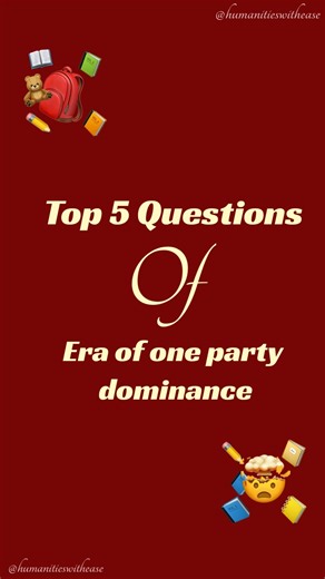 Most expected TOP 5 Questions 😲 of Class 12th Political science Era of one party dominance #cbse