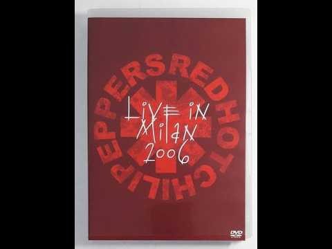 Red Hot Chili Peppers - Live at the Alcatraz Milan 2006
