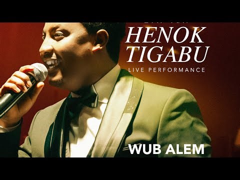 Henok Tigabu - Wub Alem | ሄኖክ ጥጋቡ | ውብ አለም (Ethiopian Music 2026 (Official Live Performance)