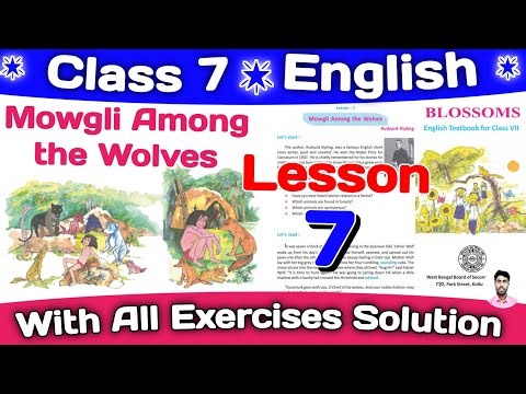 class 7 english lesson 7 | class 7 english lesson 7 activity solution | mowgli among the wolves