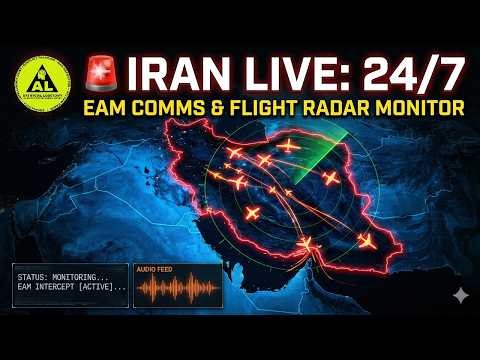 🚨 IRAN LIVE: 24/7 Flight Radar, EAM Comms & OSINT News