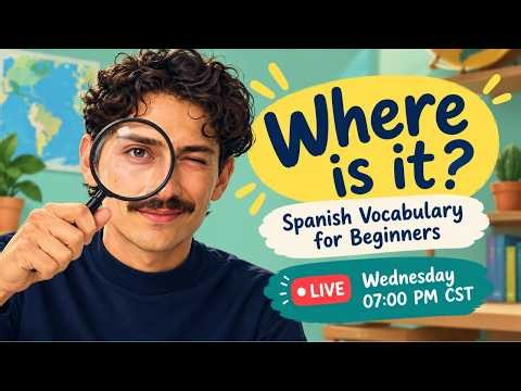 Spanish Vocabulary for Beginners | Where is it ?
