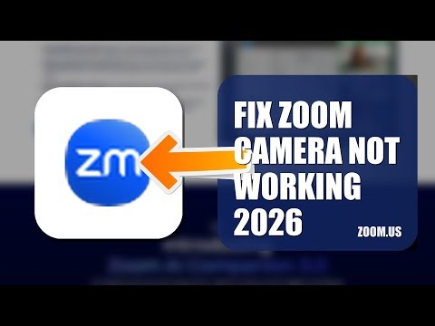 How To Fix Zoom Camera Not Working 2026