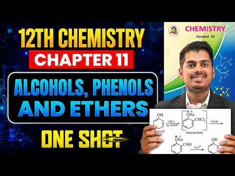 CH.11 Alcohol Phenol and Ethers class 12 one shot HSC BOARDS 2027 | 12 chemistry by ASC |