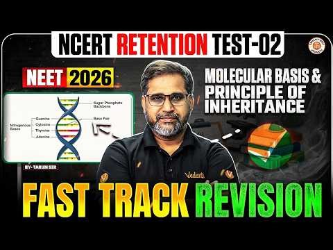 Molecular Basis & Principle of Inheritance IMP Questions | NEET 2026 Fast Track Revision Test