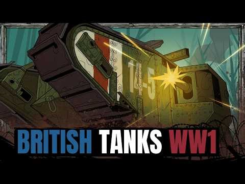British Tank Development in WWI