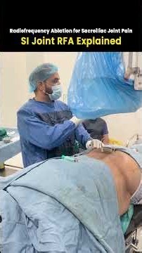 Radiofrequency Ablation for Sacroiliac Joint Pain | SI Joint RFA Explained