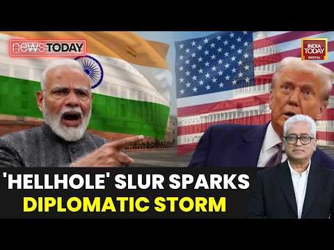'Hellhole' Comment on India? Trump’s Remarks Trigger Major Diplomatic Fallout | India Today