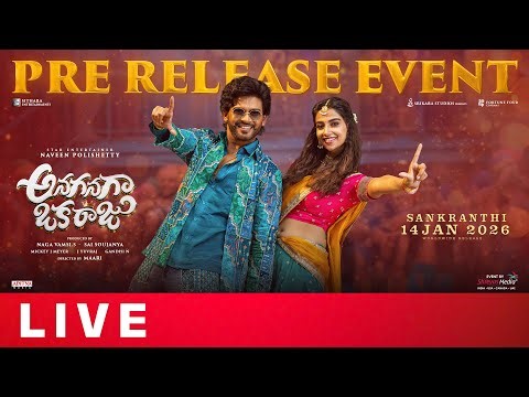 Anaganaga Oka Raju Pre-Release Event Live | Naveen Polishetty, Meenakshi | Maari | Shreyas Media