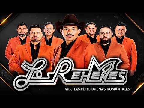 Los Rehenes – 30 Grandes Éxitos Románticos para Recordar 💙 Los Rehenes Viejitas Pero Buenas