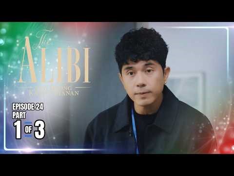 The Alibi: Ang Buong Katotohanan | Episode 24 (1/3) | April 20, 2026