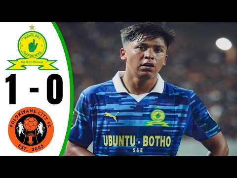 MAMELODI SUNDOWNS vs POLOKWANE CITY 1-0 ‣ ALL GOALS & HIGHLIGHTS ‣ BETWAY PSL