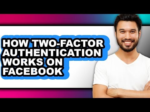 How Two-factor Authentication Works on Facebook - Step by Step