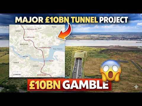 The £10 Billion Tunnel That Could Make Britain’s Traffic Worse