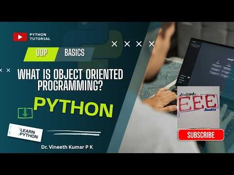 What is Object Oriented Programming in Python? | OOP Concepts Explained for Beginners