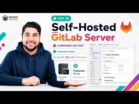 Day 25 | Setup GitLab On A Private Server | Self-Hosted GitLab Server