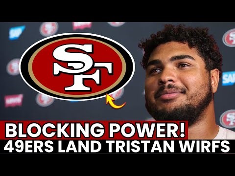 Trenches won: Tristan Wirfs says YES to 49ers — blindside becomes a FORTRESS | 49ers News