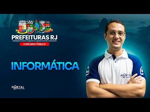 CONCURSO PREFEITURAS/RJ: Informática| Com o Profº. Danilo Vilanova