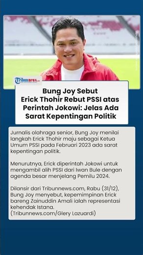 Bung Joy Sebut Erick Thohir Ambil Alih PSSI atas Perintah Jokowi Ada Sarat Kepentingan Politik
