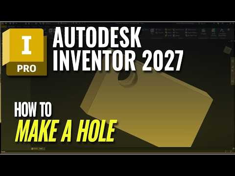 How To Make A Hole In Autodesk Inventor 2027