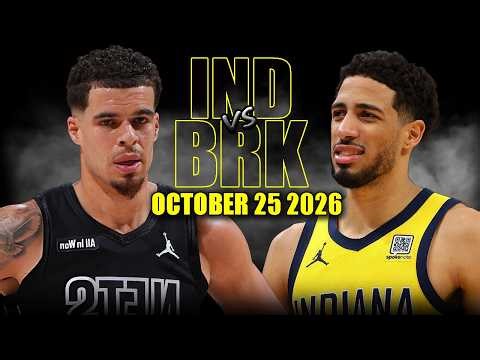 Indiana Pacers vs Brooklyn Nets Full Game Highlights - October 25, 2026 | NBA Season