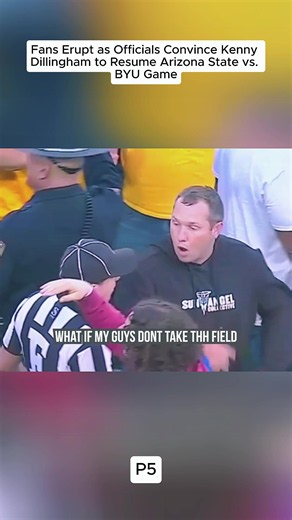 Fans Erupt as Officials Convince Kenny Dillingham to Resume Arizona State vs. BYU Game #KennyDillingham #ArizonaStateFootball #BYUFootball #CollegeFootball #SportsControversy