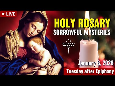 🔴 Rosary Tuesday Sorrowful Mysteries of the Rosary January 6, 2026 Praying together