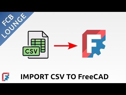 Import CSV Spreadsheet to FreeCAD
