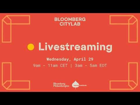 Bloomberg CityLab - Day 2 Morning Session - April 29th