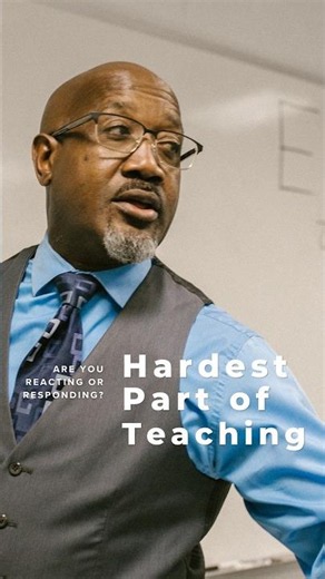 The hardest part of teaching is managing yourself