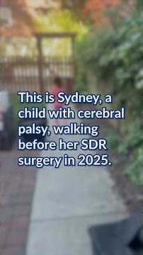 Selective Dorsal Rhizotomy for Cerebral Palsy | Sydney’s Story