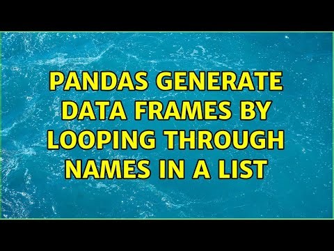 pandas Generate Data Frames by looping through names in a list