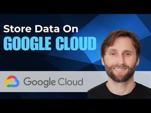 How to Store Data on Google Cloud [Full Guide 2026]