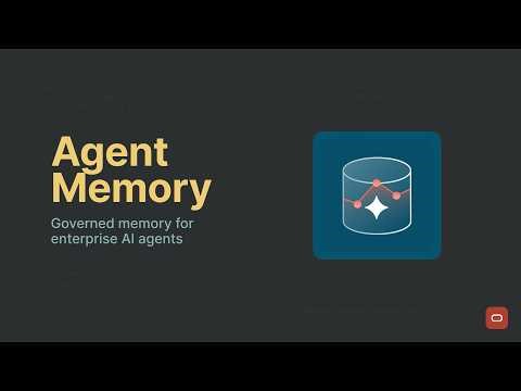 Introducing Oracle AI Agent Memory: Model-Agnostic Memory for Production AI Agents