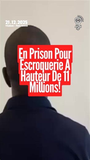En Prison pour escroquerie à hauteur de 11 millions au Gabon. #libreville_gabon🇬🇦 #acnews #gabontiktok🇬🇦 #escroquerie