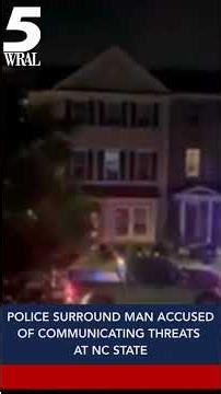 Police surround man accused of communicating threats at NC State
