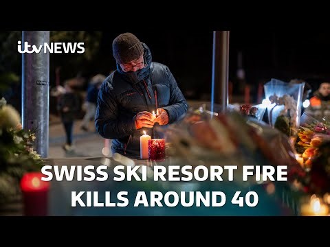 Around 40 people believed to have been killed and 115 injured in Swiss Alps bar fire | ITV News