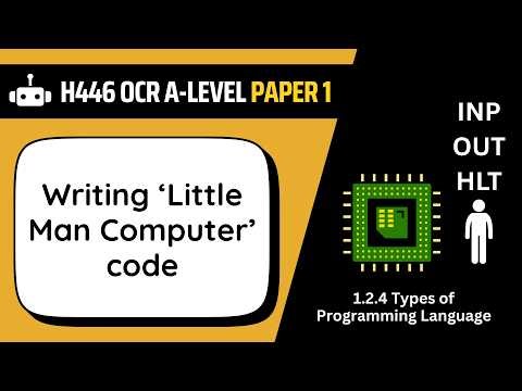 Little Man Computer | 2.4c | OCR A-Level Computer Science
