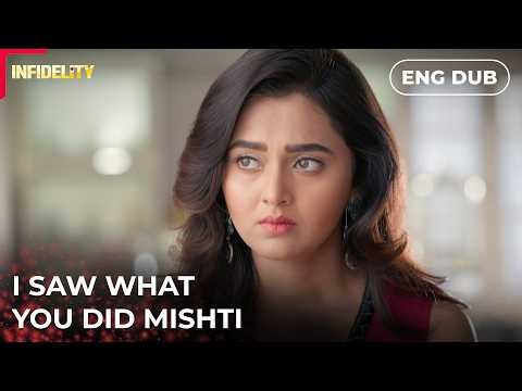 Is she actually falling for him? | INFIDELITY | Indian Series in English Dubbed #EP51
