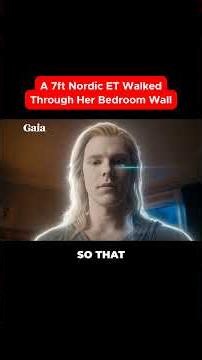 She Witnessed a 7ft Nordic Alien Walk Through Her Wall