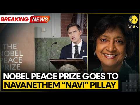 Nobel Peace Prize 2026: Navanethem “Navi” Pillay Wins Prestigious Award | WION Breaking
