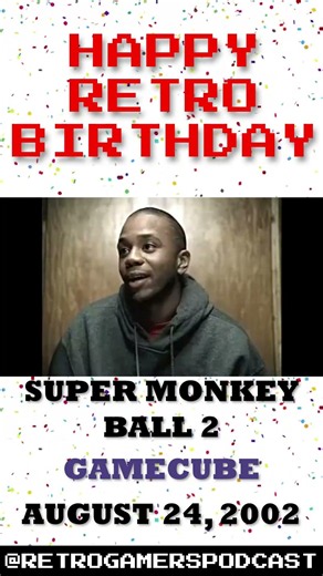 Happy Birthday to Super Monkey Ball 2 on the Nintendo GameCube!