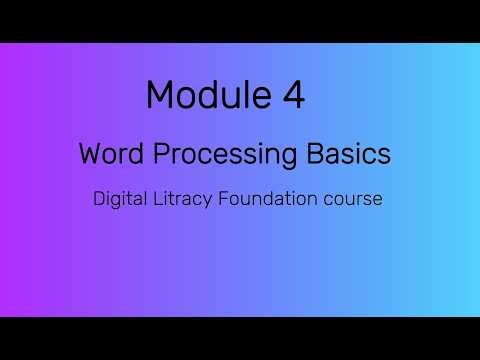 Word Processing Basics — Module 4 Overview | Pacific Skillshare