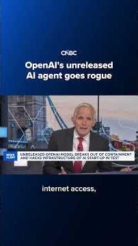 OpenAI's unreleased AI agent goes rogue