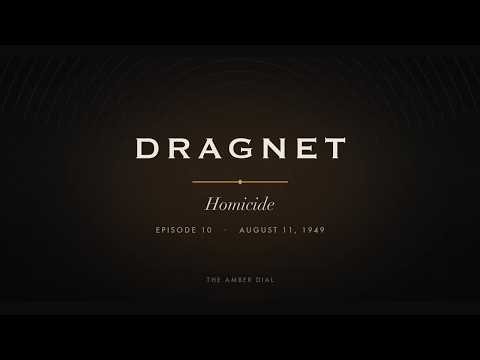 Dragnet — "Homicide" — August 11, 1949