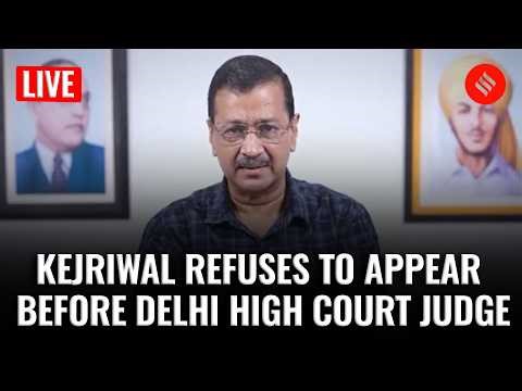 LIVE | Kejriwal’s Shock Move: Refuses to Appear Before Delhi High Court judge Swarna Kanta Sharma