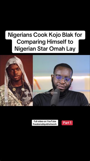 Nigerians Cook Kojo Blak for Comparing Himself to Nigerian Star Omah Lay Kojo Blak has sparked conversations online after comparing himself to Nigerian music star Omah Lay. The comparison has attracted mixed reactions from social media users, with many sharing their opinions on the discussion. Watch the video for the full story and join the conversation. Kojo Blak, Kojo Blak Omah Lay comparison, Kojo Blak trending, Omah Lay, Kojo Blak news, Omah Lay news, Ghana entertainment news, Ghana music ne