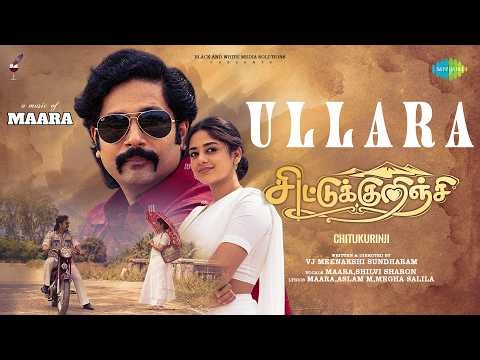 Ullara - Lyrical | Chitukurinji | Maara | Shilvi Sharon | VJ Meenakshi Sundharam